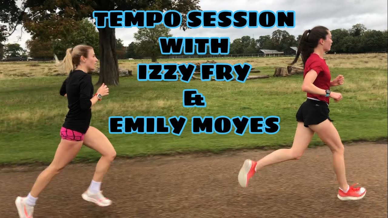 IZZY FRY & EMILY MOYES TEMPO SESSION