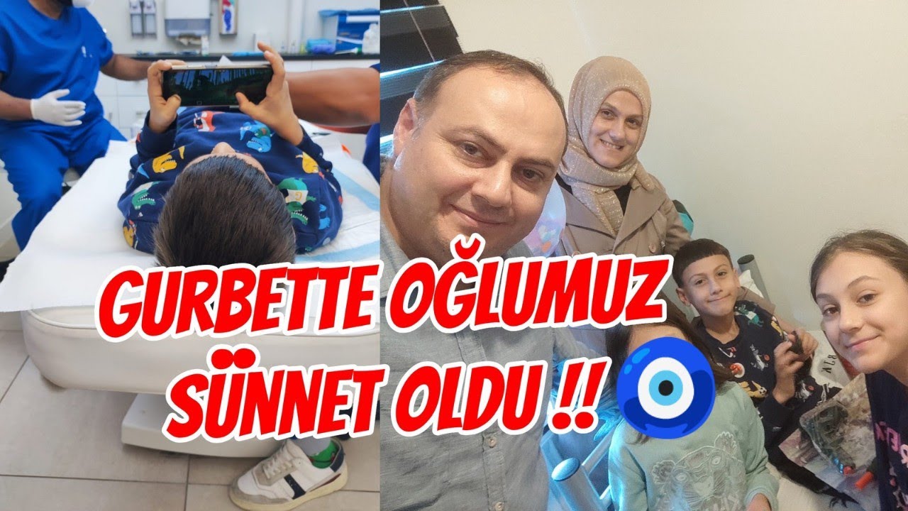 OĞLUMUN SÜNNETİNİ YAPTIRDIK ‼️ | Hollanda'da Gurbet #hollandadahayat
