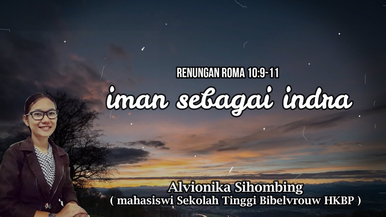 #RMT01 Iman adalah Indra ( Roma 10:9-11) - Alvionika Sihombing