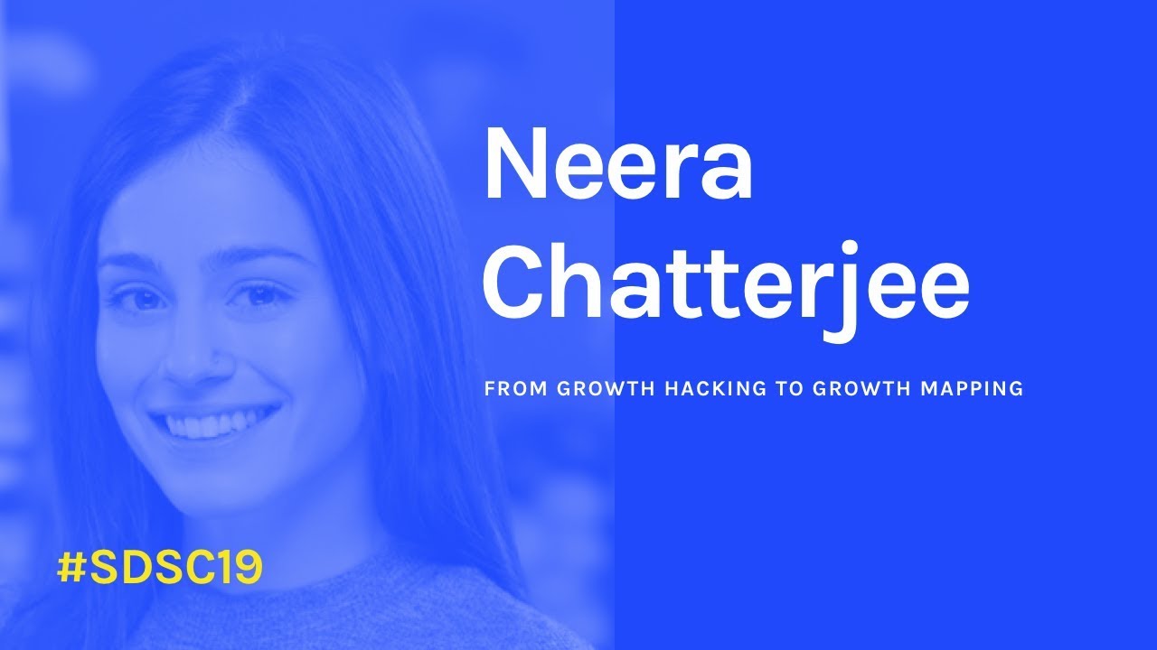 From Growth Hacking to Growth Mapping by Neera Chatterjee