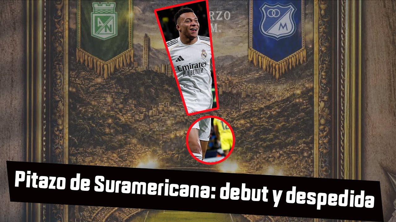 Pitazo de Suramericana: debut y despedida