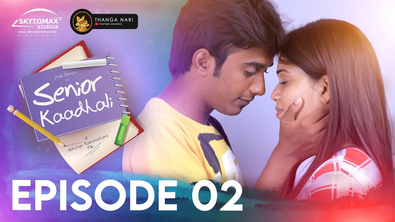 143 Ajith Unique Senior Kaadhali Episode 02 Ajith Unique | Tamil Love Web Series | SkytoMax Studios