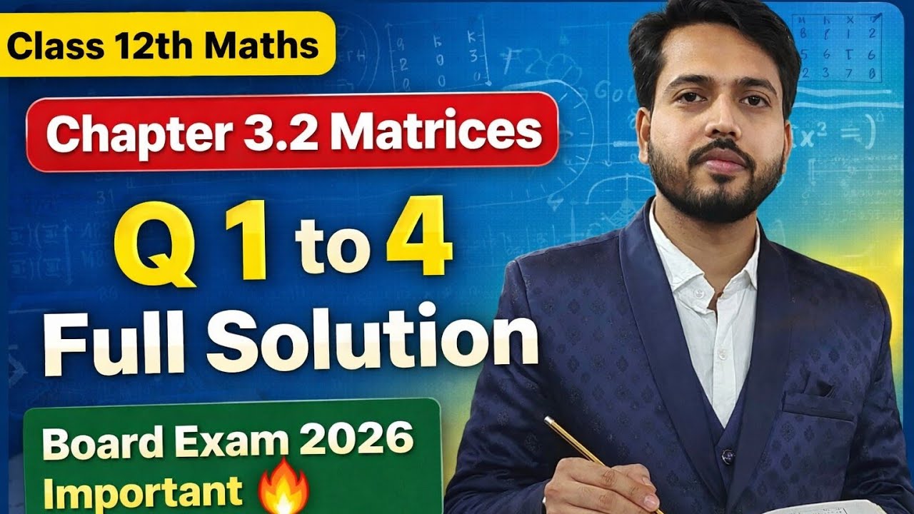 Chapter 3.2 Matrices Ex 3.2 Q1–Q4 Complete Solution | Class 12 Maths | Bihar Board /CBSE Gautam sir 