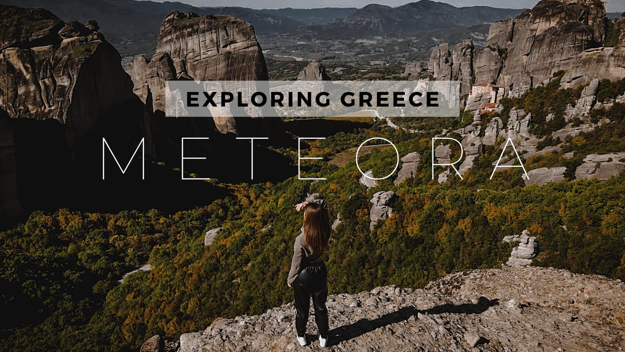 METEORA 4K - Exploring Greece