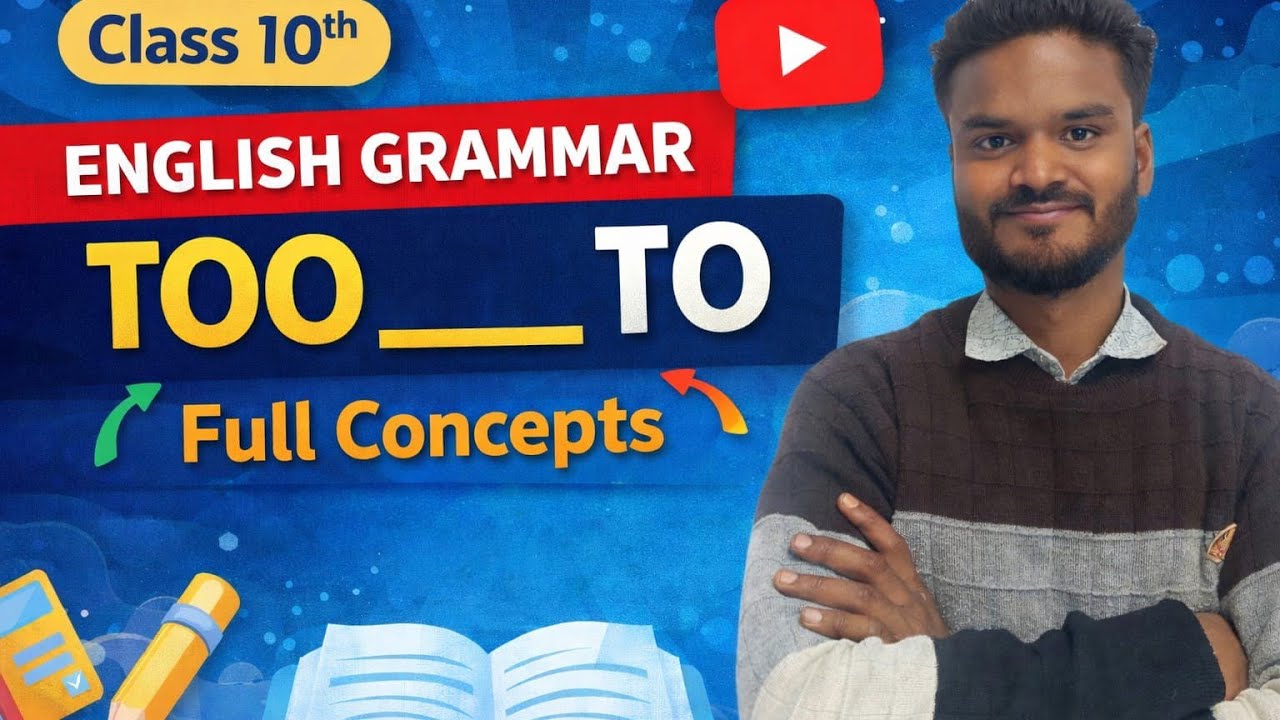 To…TooGrammar Rule | Class 10 English | Board Exam Ready