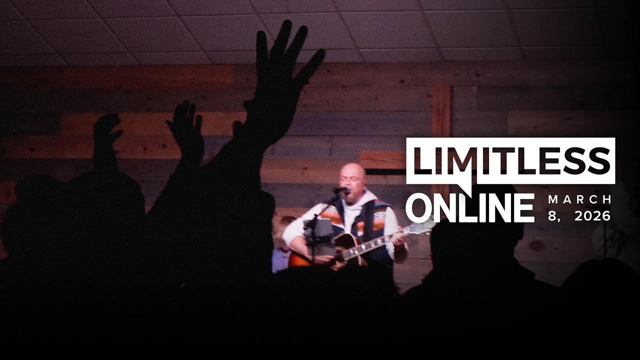 Limitless Online // 3.8.26 || Sermon by Cody Thornbury || Worship by Jeff & Caleb