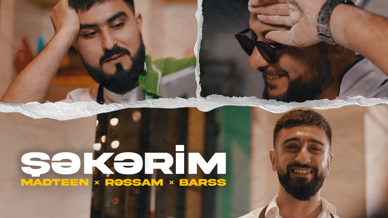 MadTeen x RƏSSAM x Barss &mdash; Şəkərim (Rəsmi Video)