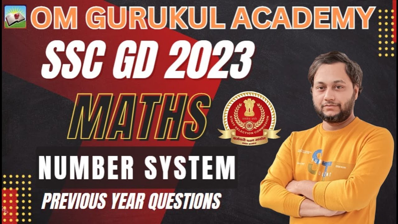 Maths | SSC GD 2023 | Number System Previous Year Questions |Om Gurukul Academuy|SSC|UP-POLICE|