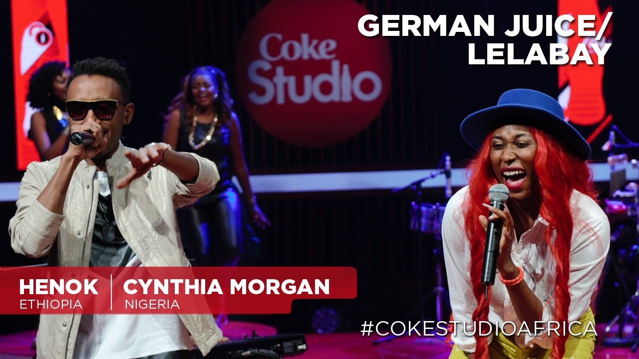 Cynthia Morgan and Henok Mehari: German Juice /Lelabay – Coke Studio Africa