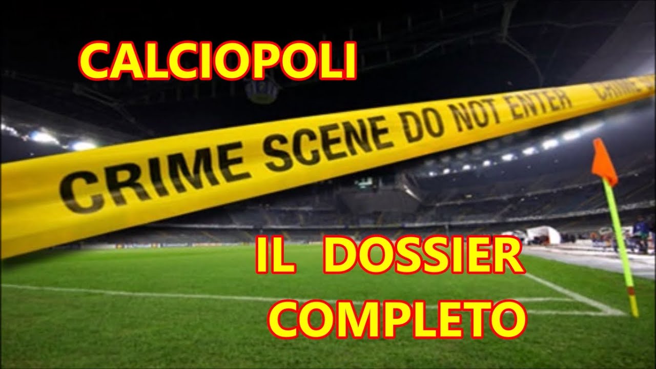 CALCIOPOLI : il dossier completo