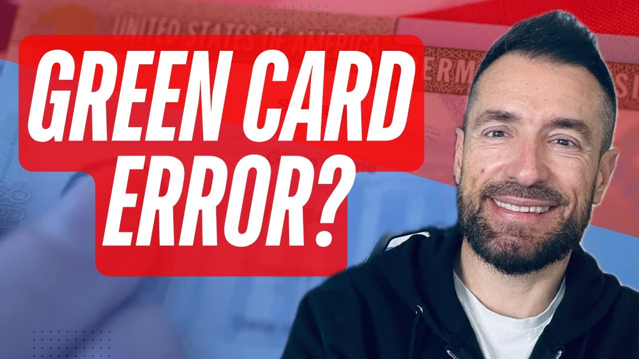 What to do if your green card was issued in error?