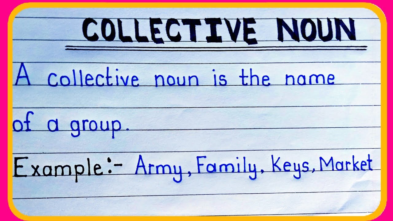 collective noun | definition of collective noun | what is collective noun | kinds of noun