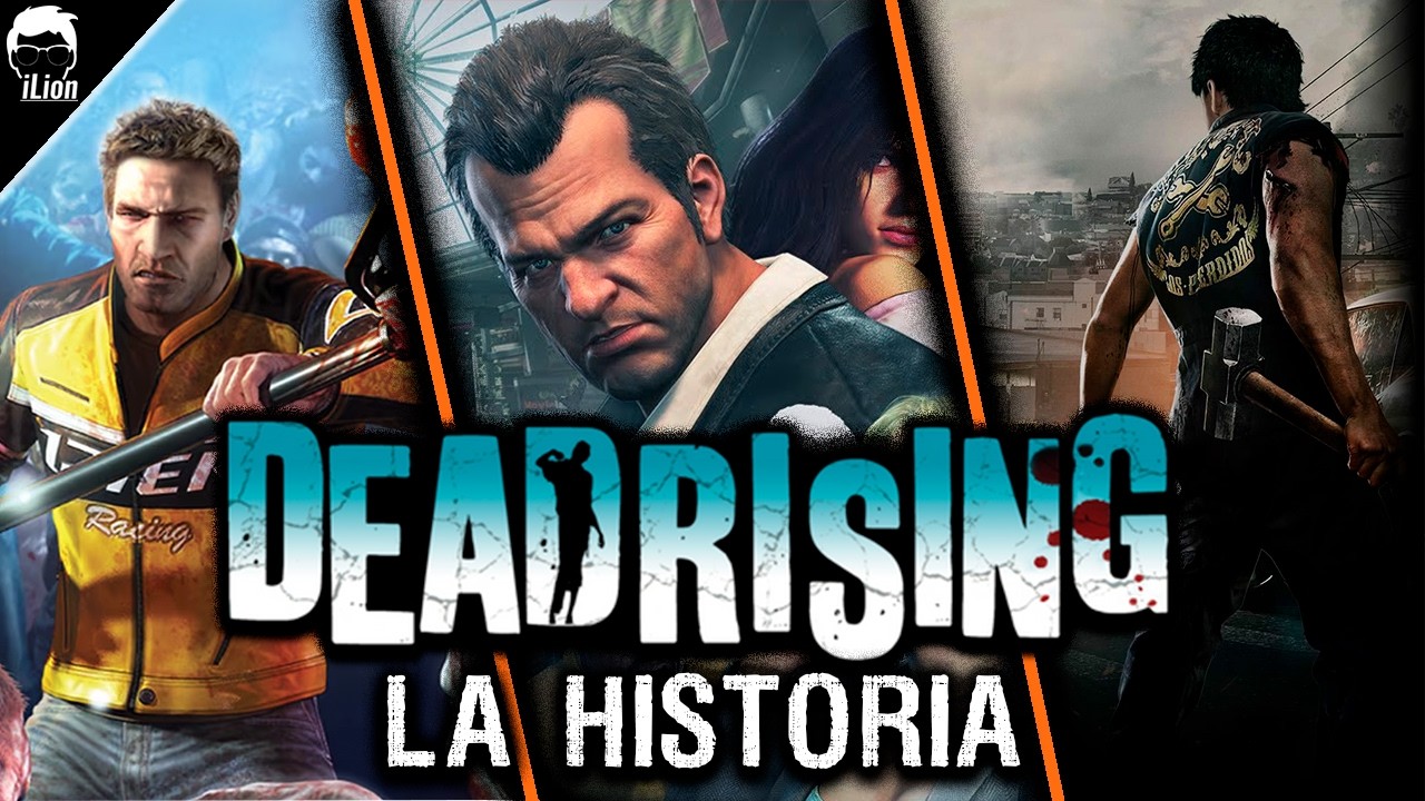 TODA La Historia de DEAD RISING (Del 1 al 4 + DLCs) | iLion