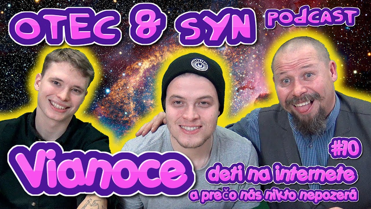 OTEC & SYN Podcast #10: VIANOČNÝ špeciál w/Selassie