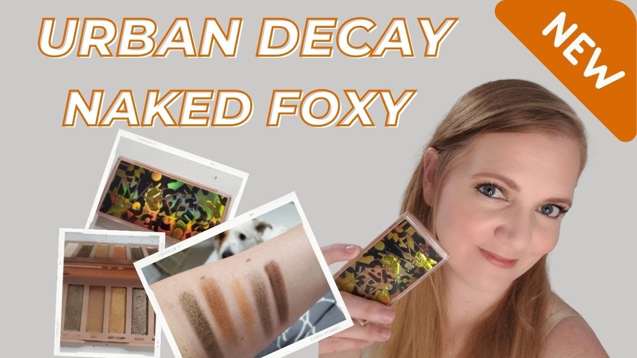 Urban Decay Naked Foxy Palette || Swatches, Easy Tutorial