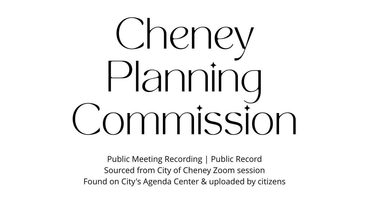 Cheney Planning Commission - Regular Meeting - February 12, 2024