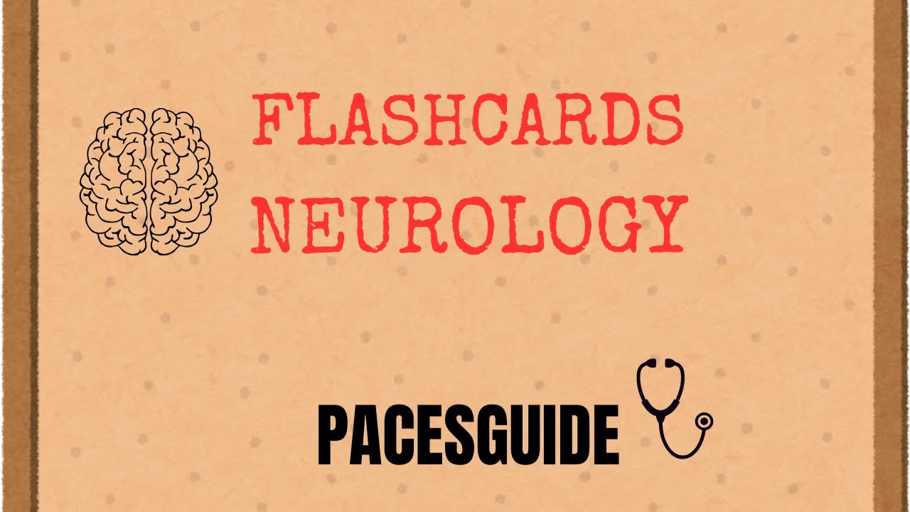 Neurology Flashcards for MRCP PACES | High-Yield PACES Revision |