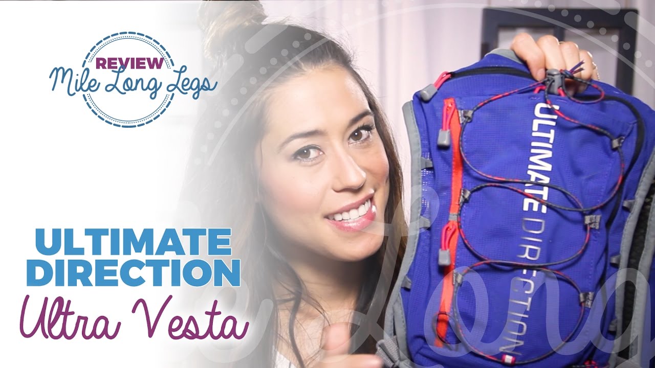 ULTIMATE DIRECTION ULTRA VESTA REVIEW | Mile Long Legs