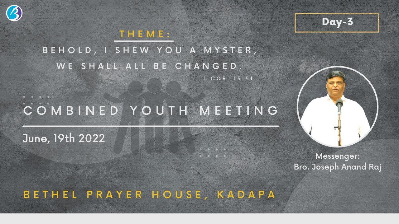 Combined Youth Meeting ll Bro. Joseph Anand Raj ll 19 Jun '22 ll Bethel Prayer House, Kadapa