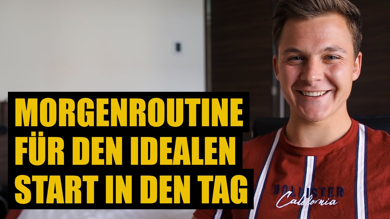 Morgenroutine - Ideal in den Tag starten (Produktivität und Gesundheit)