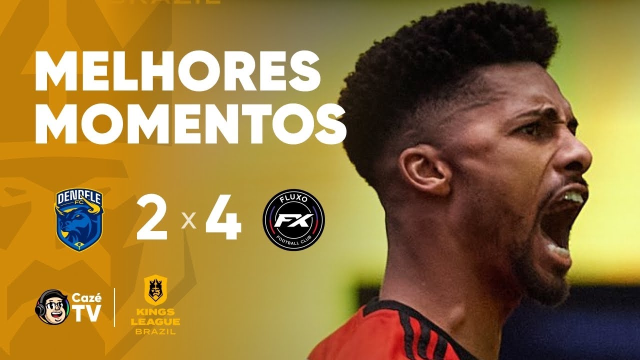 MELHORES MOMENTOS: DENDELE 2 X 4 FLUXO | KINGS LEAGUE BRASIL | 3ª RODADA DA KINGS CUP