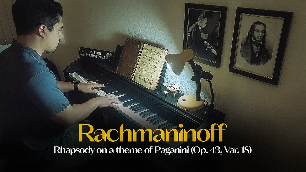 [HD] Rachmaninoff - Rhapsody on a theme of Paganini (Op. 43, Var. 18) | Piano Solo
