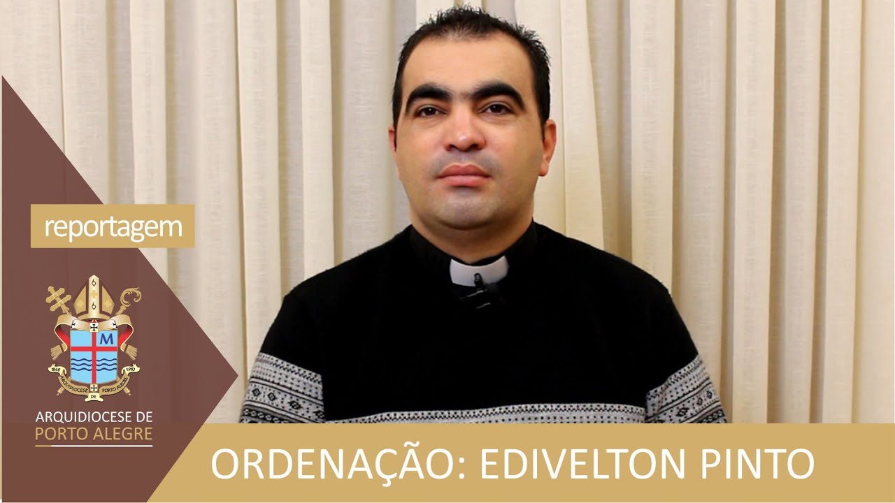 Conhe&ccedil;a um pouco mais sobre o di&aacute;cono Edivelton Flores Pinto