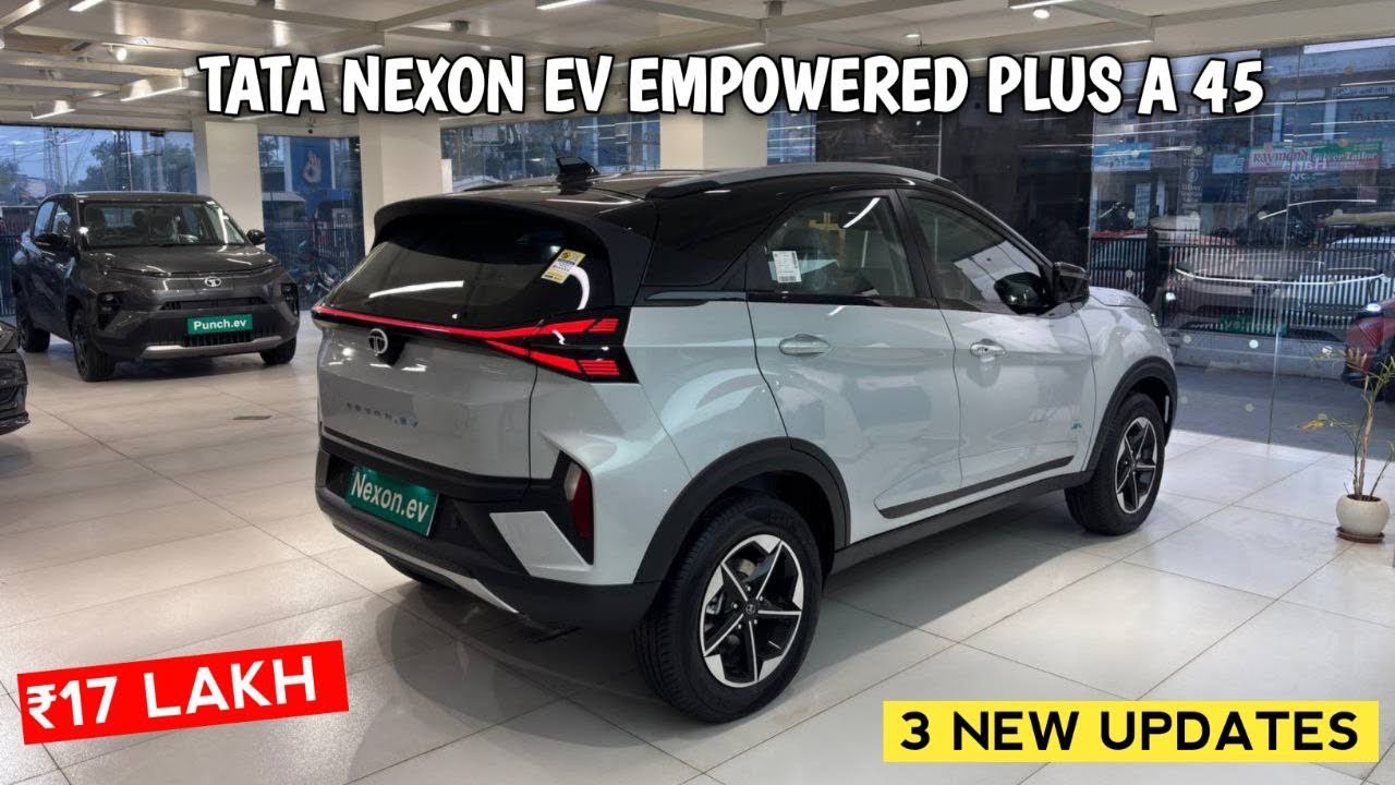 2025 Tata Nexon Ev Empowered Plus A 45 NEW UPDATES