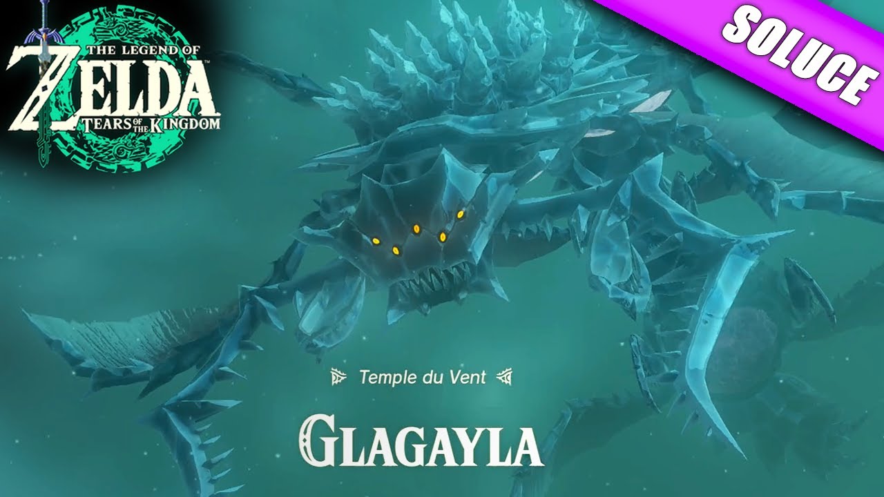 Vaincre Glagayla, Temple du Vent [Solution/Extrait] - Zelda Tears Of The Kingdom