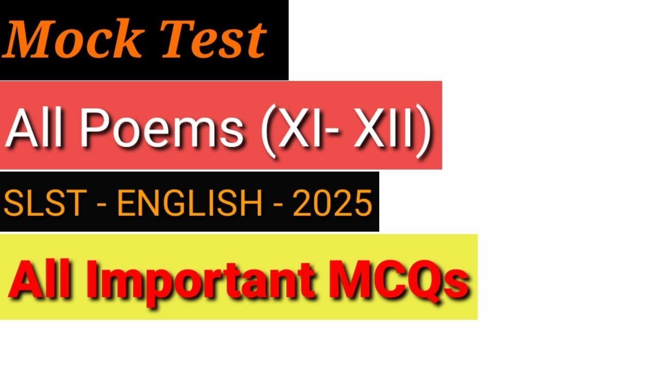 SLST - 2025 // Mock Test - Poem // All Poems //English - XI-XII