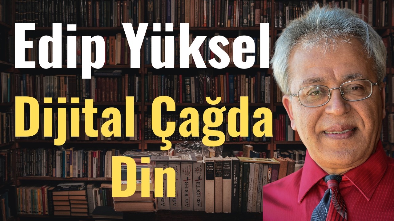 Edip Yüksel: Dijital Çağda Din, İslam ve Kur’an | Açık Diyalog