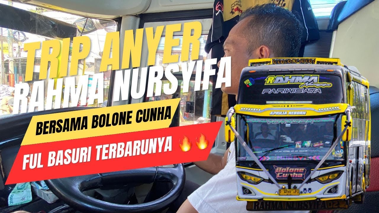 FUL BASURI TERBARU!! TRIP ANYER BARENG RAHMA NURSYIFA DAN BOLONE CUNHA