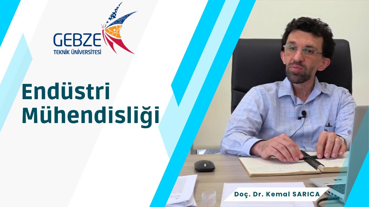 2023 Tercih Dönemi Bölüm Başkanları ile Röportajlar - Endüstri Mühendisliği, Doç. Dr. Kemal SARICA