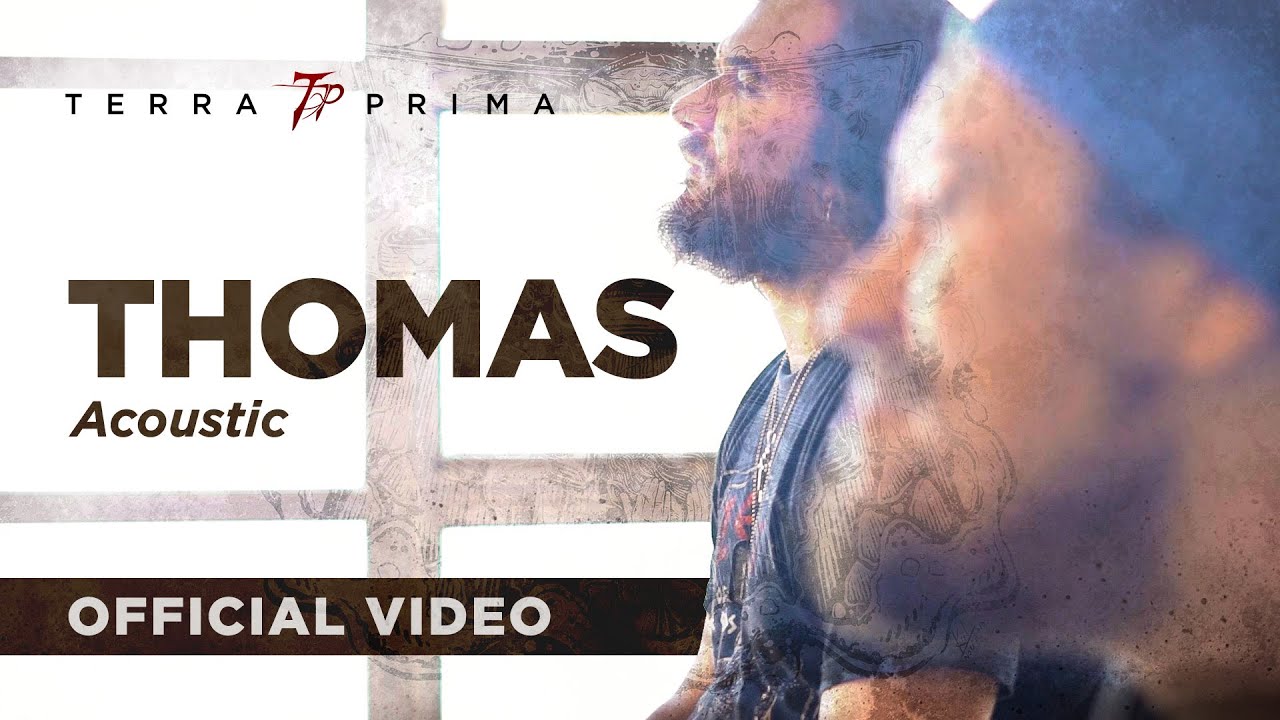 Terra Prima - Thomas (Acoustic) | OFFICIAL VIDEO