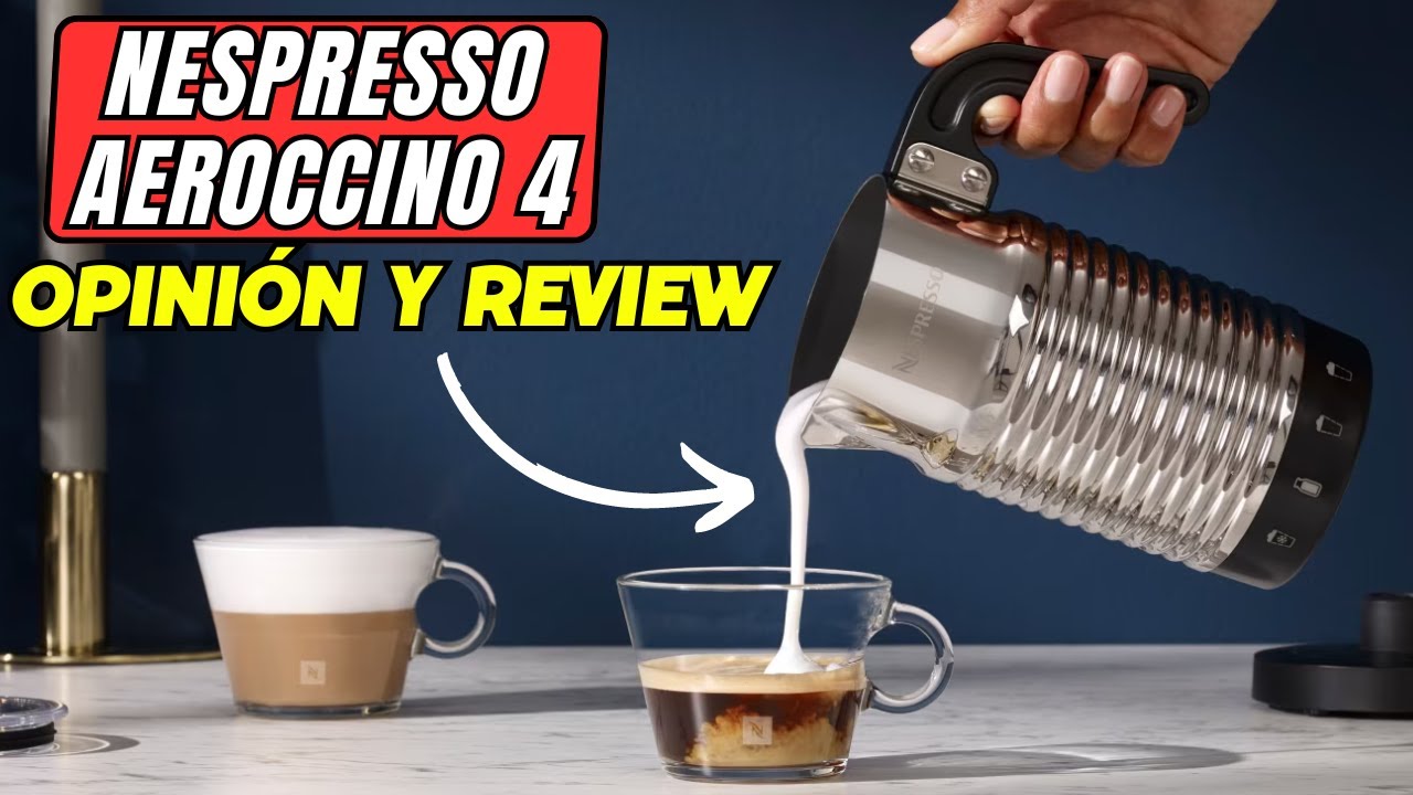 ☕ Espumador de Leche Nespresso AEROCCINO 4 ☕ OPINIÓN Español