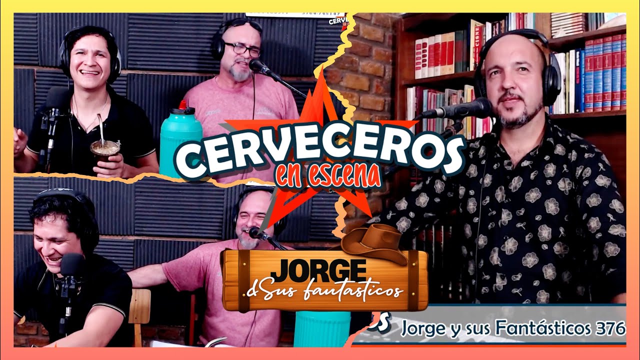 JORGE Y SUS FANTASTICOS - SESSION CERVECERA #12 (CERVECEROS EN ESCENA)
