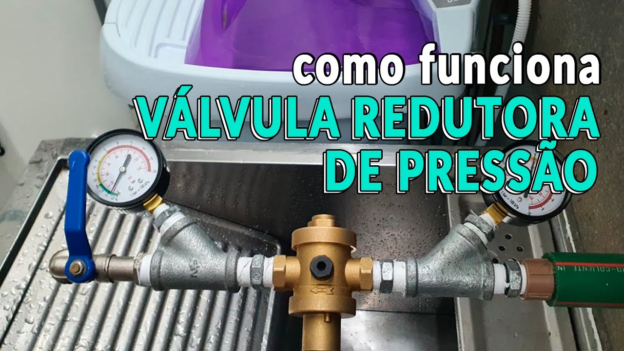 NA PRÁTICA - Como funciona uma válvula redutora de pressão