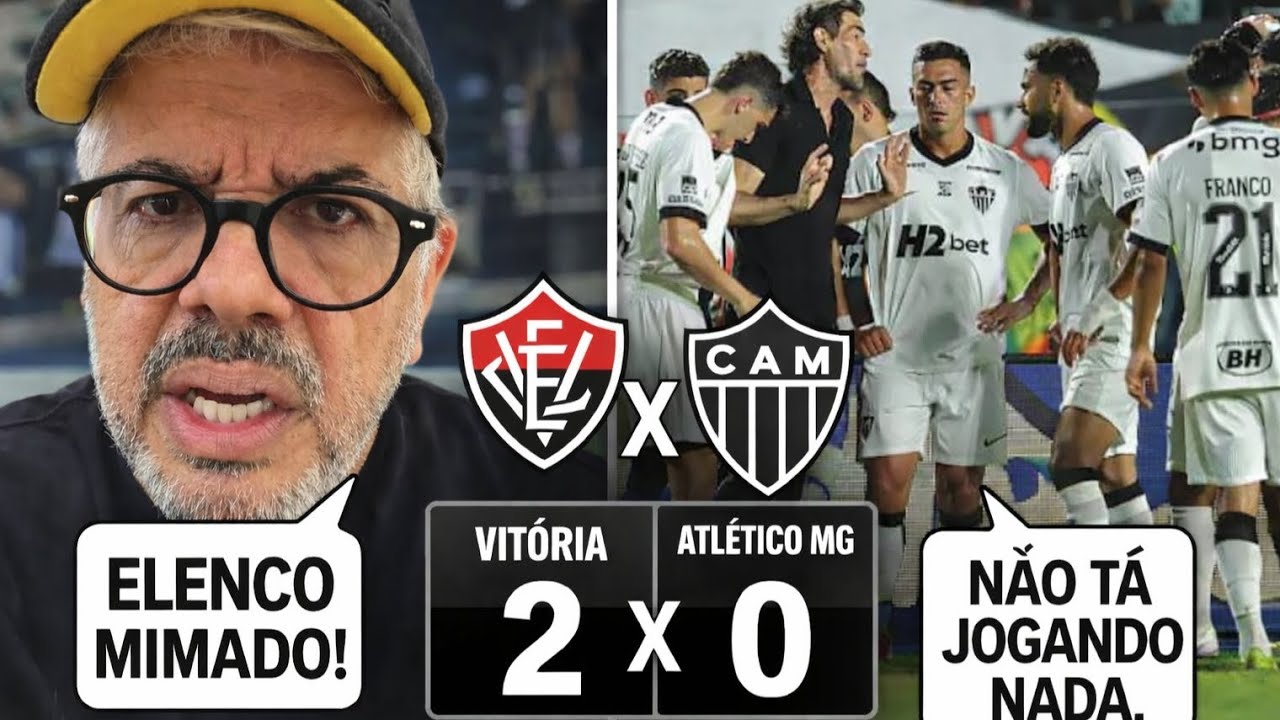 ELENCO MIMADO!” Vitória 2x0 Atlético-MG e crítica pesada após derrota