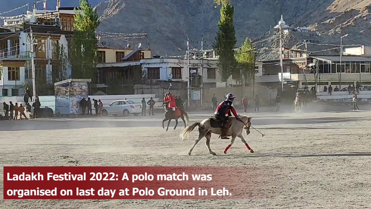 Ladakh Festival 2022: A polo match was organised on last day at Polo Ground in Leh