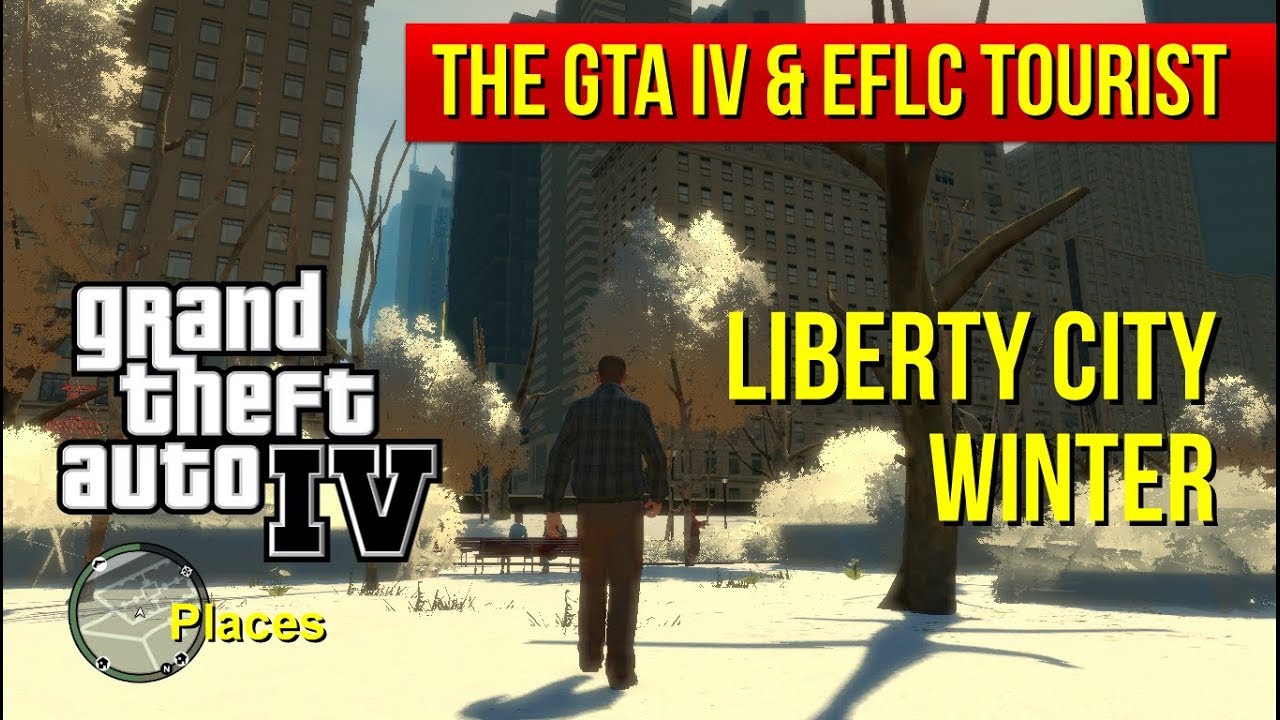 The GTA IV & EFLC Tourist: Liberty City Winter
