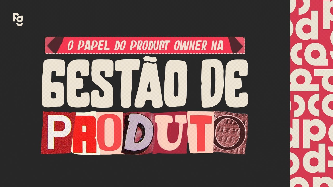 O papel do Product Owner na gestão de produtos