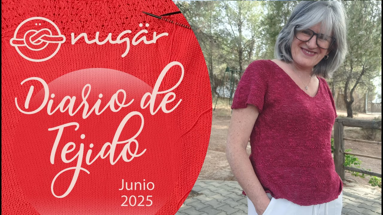 nugär Junio 2025 Diario de Tejido