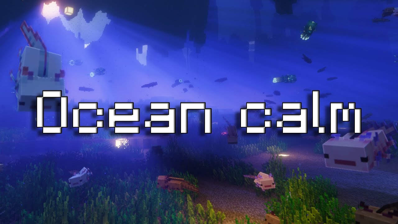 you're safe beneath the waves.. quiet ocean night with axolotls (minecraft ambience, music, bubbles)