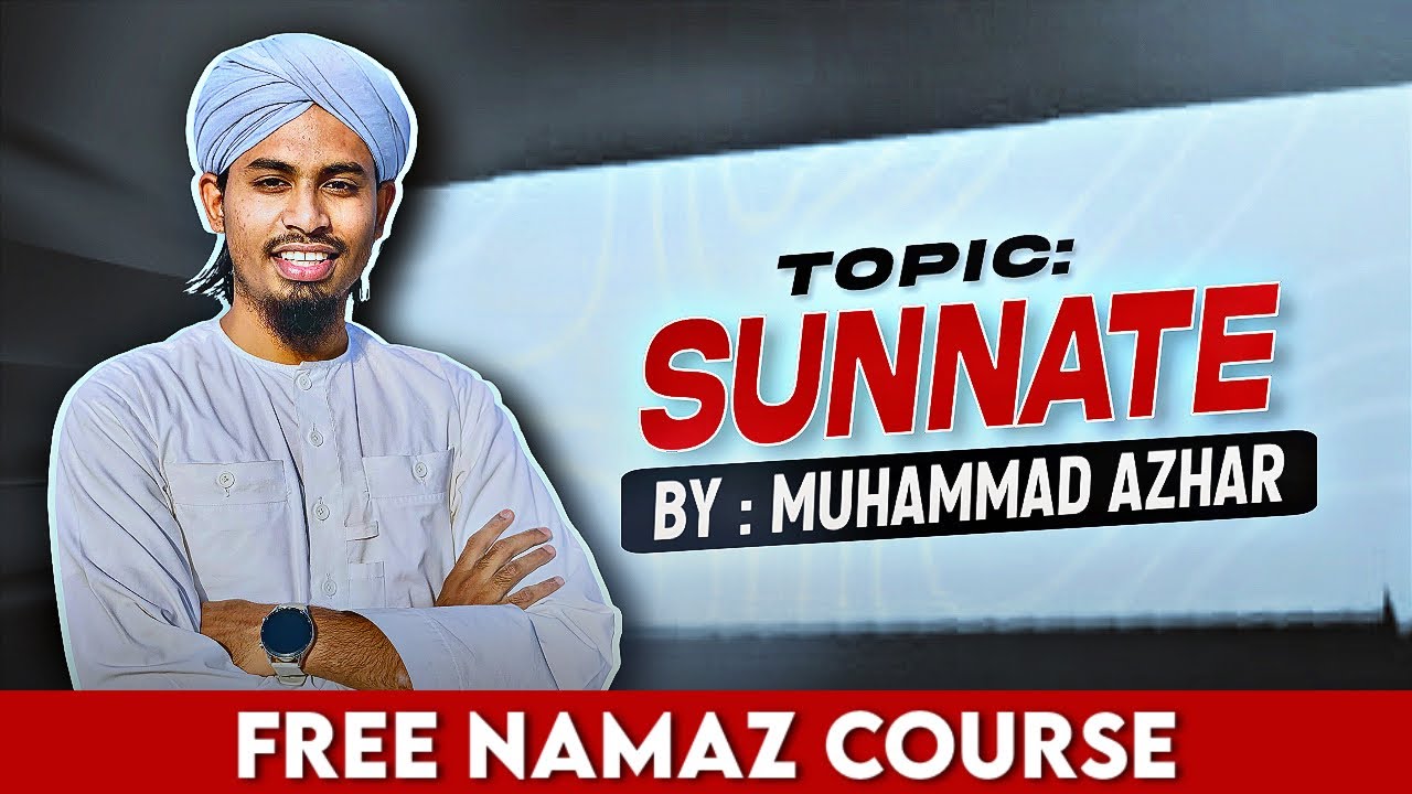 Namaz Ki Sunnate  | How to learn Namaz easily | Day 8