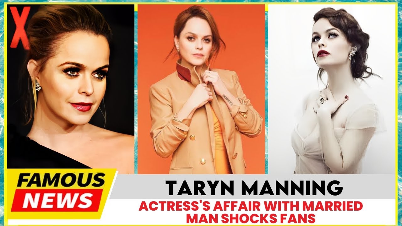 Actress Taryn Manning SHOCKS the Internet with Confessions About Affair | Famous News
