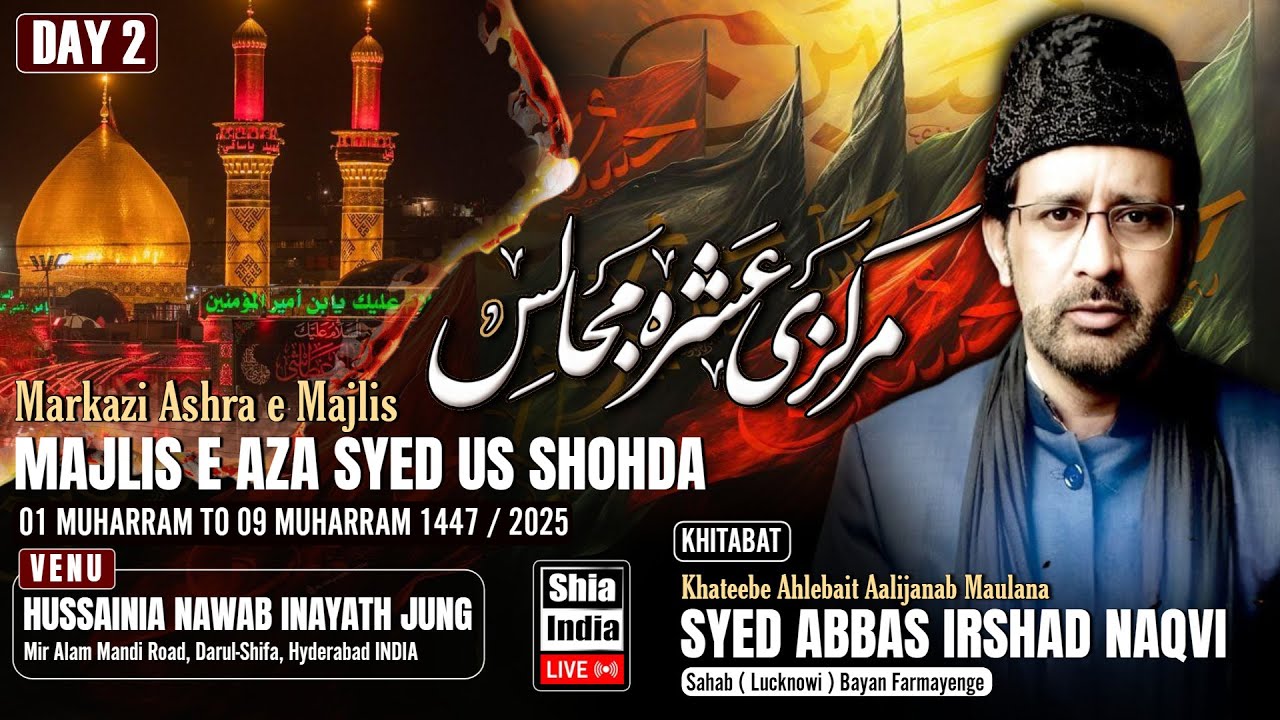 🔴 LIVE: 2nd Muharram 2025 | Majalis e Ashra From Inayat Jung | Khitabat: Maulana Abbas Irshad Naqvi