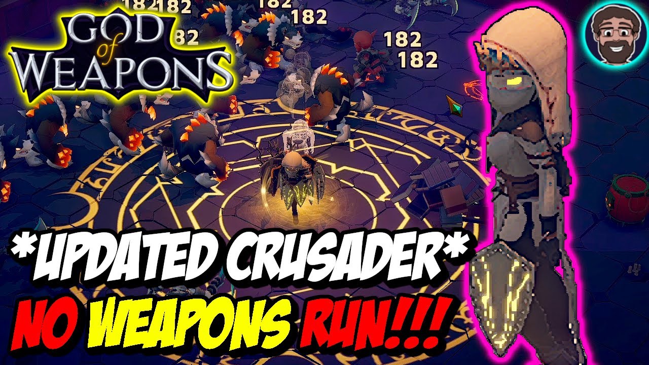 No Weapons Only Shields - New Crusader!!! | God of Weapons