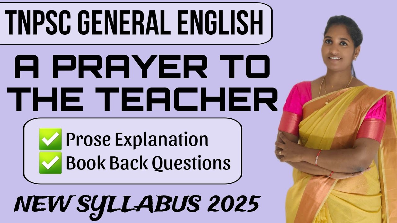 A Prayer to the Teacher 7th Prose l TNPSC General English Group 2/2A, 4 l Vallamai IAS Academy