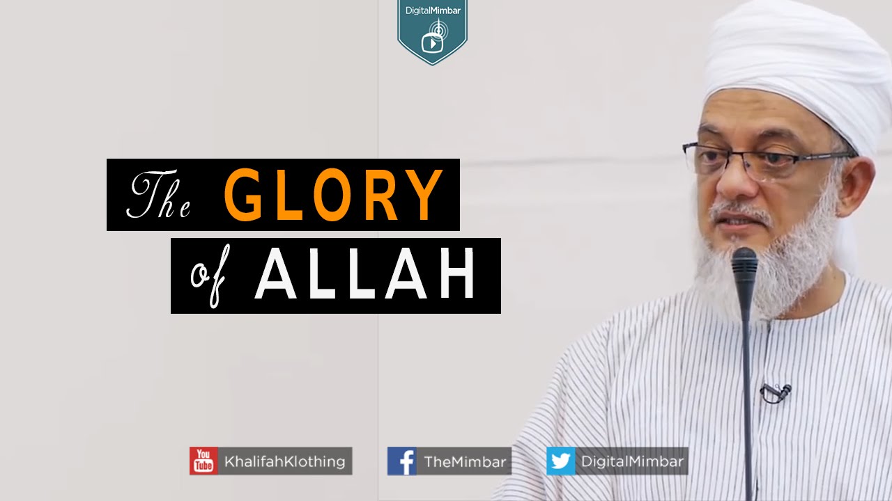 The Glory of Allah - Mirza Yawar Baig