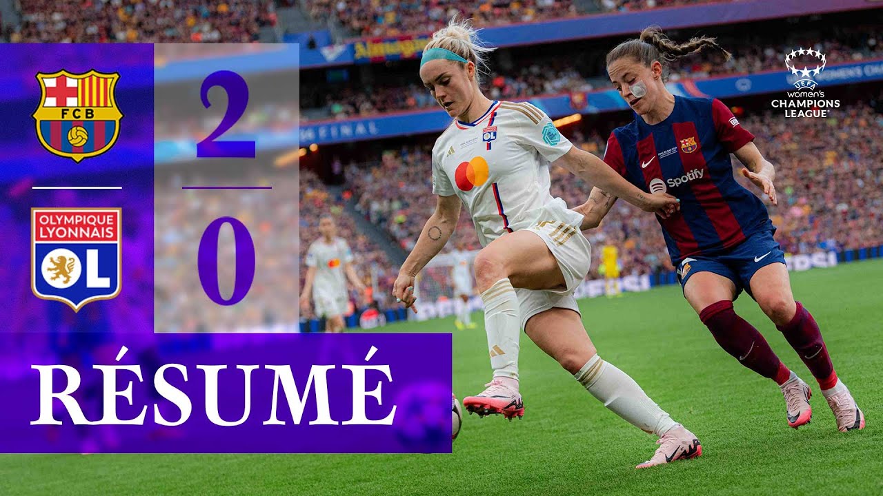R&eacute;sum&eacute; FC Barcelone - OL | Finale UWCL | Olympique Lyonnais
